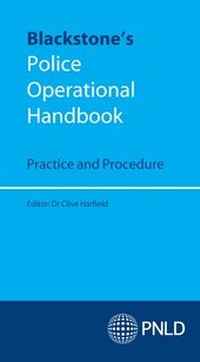 Abbildung von: Blackstone's Police Operational Handbook: Practice and Procedure - Oxford University Press