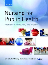 Enlarge image Cover: Nursing for Public Health: Promotion, Principles and Practice - Oxford University Press
