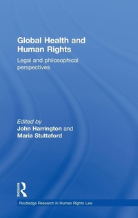 Enlarge image Cover: Global Health and Human Rights - Routledge
