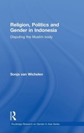 Cover: Religion, Politics and Gender in Indonesia - Routledge