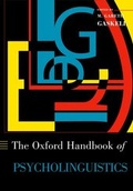 Bild: The Oxford Handbook of Psycholinguistics - Oxford University Press