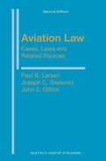 Cover: Aviation Law: Cases, Laws and Related Sources - Martinus Nijhoff