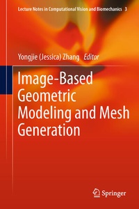 Enlarge image Cover: Image-Based Geometric Modeling and Mesh Generation - Springer