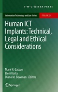 Cover: Human ICT Implants: Technical, Legal and Ethical Considerations - T.M.C. Asser Press