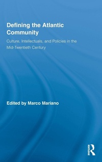 Enlarge image Cover: Defining the Atlantic Community - Routledge