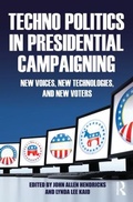 Cover: Techno Politics in Presidential Campaigning - Routledge