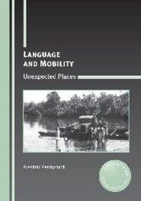 Enlarge image Cover: Language and Mobility - Multilingual Matters
