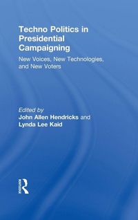 Enlarge image Cover: Techno Politics in Presidential Campaigning - Routledge