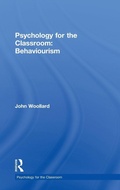 Cover: Psychology for the Classroom: Behaviourism - Routledge