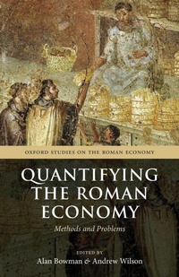 Enlarge image Cover: Quantifying the Roman Economy - Oxford University Press