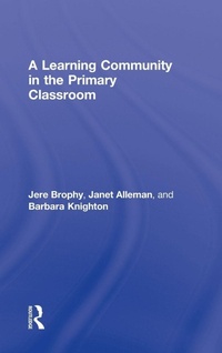 Enlarge image Cover: A Learning Community in the Primary Classroom - Routledge