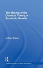 Cover: The Making of the Classical Theory of Economic Growth - Routledge