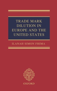 Abbildung von: Trade Mark Dilution in Europe and the United States - Oxford University Press