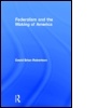 Cover: Federalism and the Making of America - Routledge