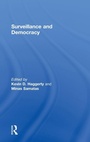 Cover: Surveillance and Democracy - Routledge Cavendish