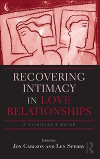 Enlarge image Cover: Recovering Intimacy in Love Relationships - Routledge