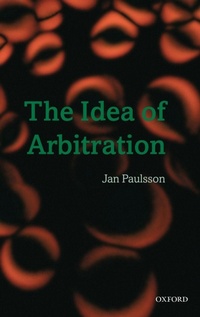 Abbildung von: The Idea of Arbitration - Oxford University Press