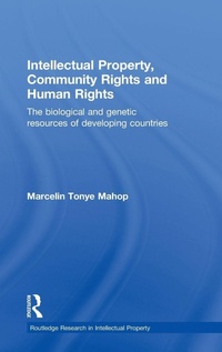 Enlarge image Cover: Intellectual Property, Community Rights and Human Rights - Routledge