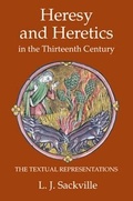Cover: Heresy and Heretics in the Thirteenth Century - York Medieval Press