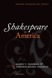 Enlarge image Cover: Shakespeare in America - Oxford University Press