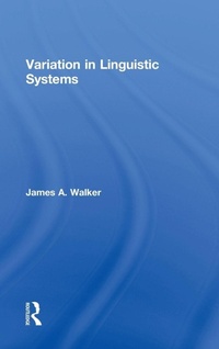 Enlarge image Cover: Variation in Linguistic Systems - Routledge