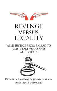 Enlarge image Cover: Revenge versus Legality - Routledge Cavendish