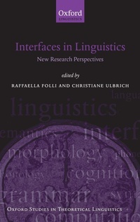 Enlarge image Cover: Interfaces in Linguistics - Oxford University Press