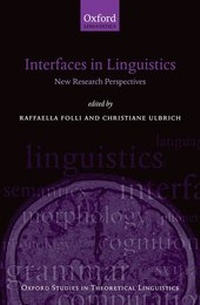 Enlarge image Cover: Interfaces in Linguistics - Oxford University Press