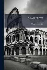 Enlarge image Cover: Spartaco - Nabu Press