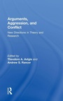 Cover: Arguments, Aggression, and Conflict - Routledge