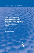 Cover: The Carolingian Renaissance and the Idea of Kingship (Routledge Revivals) - Routledge