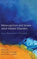 Cover: Metacognition and Severe Adult Mental Disorders - Routledge