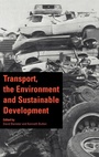Cover: Transport, the Environment and Sustainable Development - Spon Press