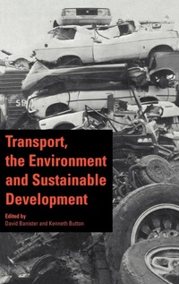 Enlarge image Cover: Transport, the Environment and Sustainable Development - Spon Press