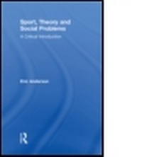 Enlarge image Cover: Sport, Theory and Social Problems - Routledge