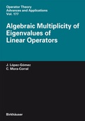 Cover: Algebraic Multiplicity of Eigenvalues of Linear Operators - Birkh&auml;user