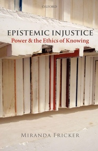 Enlarge image Cover: Epistemic Injustice - Oxford University Press
