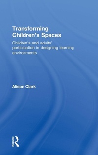 Enlarge image Cover: Transforming Children's Spaces - Routledge