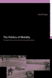 Enlarge image Cover: The Politics of Mobility - Routledge