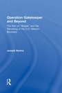 Cover: Operation Gatekeeper and Beyond - Routledge