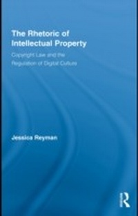 Abbildung von: The Rhetoric of Intellectual Property - Routledge