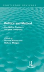 Cover: Politics and Method (Routledge Revivals) - Routledge