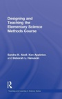 Cover: Designing and Teaching the Elementary Science Methods Course - Routledge