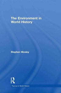 Enlarge image Cover: The Environment in World History - Routledge