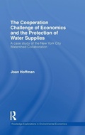 Cover: The Cooperation Challenge of Economics and the Protection of Water Supplies - Routledge
