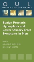 Cover: Benign Prostatic Hyperplasia and Lower Urinary Tract Symptoms in Men - Oxford University Press