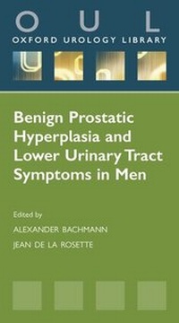 Enlarge image Cover: Benign Prostatic Hyperplasia and Lower Urinary Tract Symptoms in Men - Oxford University Press