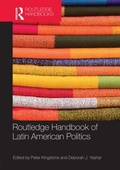 Cover: Routledge Handbook of Latin American Politics - Routledge