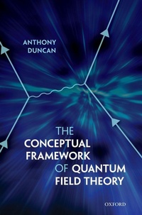 Enlarge image Cover: The Conceptual Framework of Quantum Field Theory - Oxford University Press