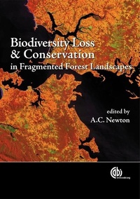 Abbildung von: Biodiversity Loss and Conservation in Fragmented Forest Landscapes - CABI Publishing